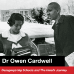 Episode 022: Owen Cardwell - The Hero's Journey