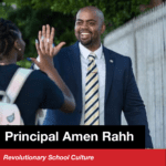 Episode 023: Principal Amen Rahh - Revolutionary School Culture